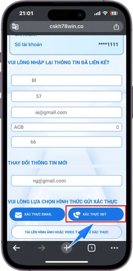Bước 3 : Nhập thông tin đã đăng ký tại hệ thống >> Nhập thông tin muốn thay đổi >> Chọn xác thực SĐT
